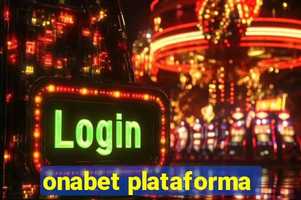 onabet plataforma